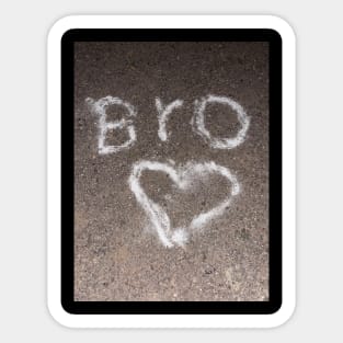 Bro love Sticker